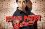 Premier one man show de Manu Payet (Vu à la radio !)
