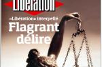 Libé : la justice condamne l'arrestation musclée d'un cadre