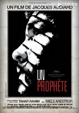 Un Prophète, de Jacques Audiard