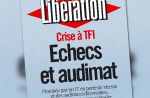 Crise à TF1 : "Echecs et audimat" à la Une de Libération
