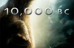 Découvrez le nouveau trailer du blockbuster "10,000 B.C."