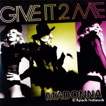 Madonna - Give It 2 Me