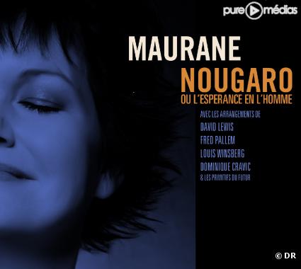 Maurane - "Nougaro ou l'Espérance  en l'homme"