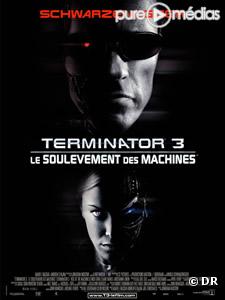 Affiche de "Terminator 3 : le soulèvement des machines".
