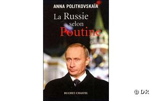 "La Russie selon Poutine" de Anna Politkovskaïa (Folio)