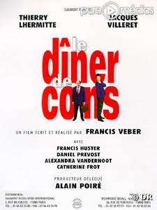 Affiche de "Le Dîner de cons".
