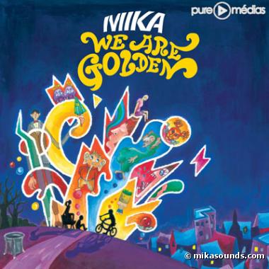 La pochette du single "We Are Golden" de Mika