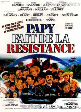 Affiche : Papy fait de la resistance