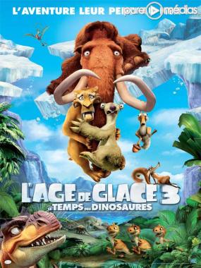 "L'Age de Glace 3 - Le Temps des Dinosaures"