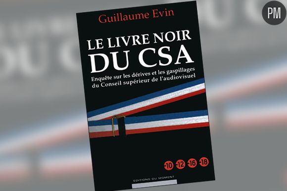 Le livre noir du CSA