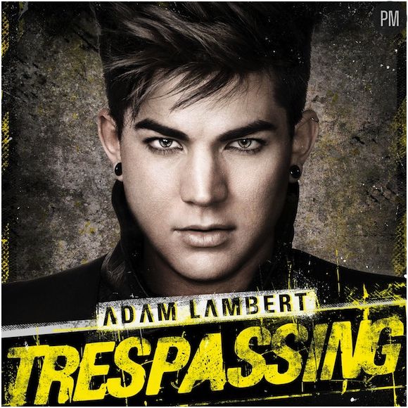 1. Adam Lambert - "Trespassing"