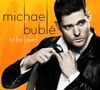 4. Michael Bublé - "To Be Loved"