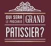 "Qui sera le prochain grand pâtissier ?" sur France 2