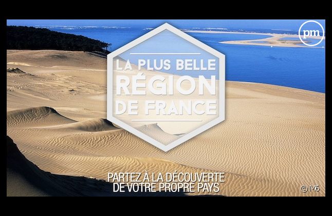 "La plus belle région de France" arrive sur M6 le 22 mai
