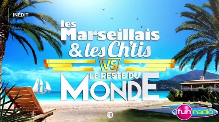 "Les Marseillais et les Ch'tis vs. Le reste du monde" le 22 août sur W9