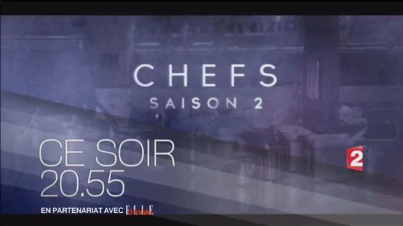 "Chefs" : Lancement de la saison 2 ce soir sur France 2