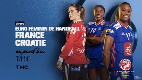 Euro de Handball : TMC va diffuser la demi-finale féminine France/Croatie à 18h