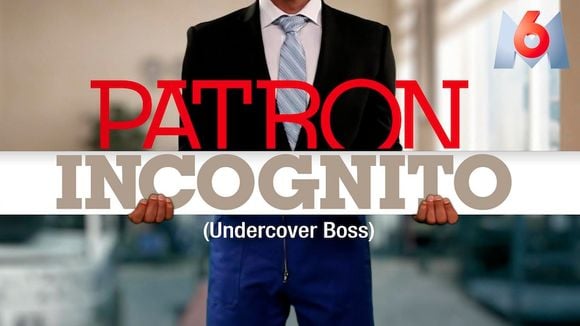 "Patron Incognito" débarque ce soir sur M6