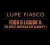 5. Lupe Fiasco - "Food & Liquor II: The Great American Rap Album Pt. 1"