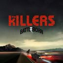 10. The Killers - "Battle Born"