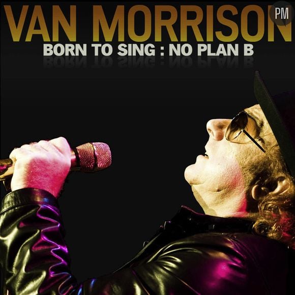 10. Van Morrison - "Born to Sing: No Plan B"