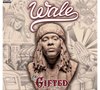 2. Wale - "The Gifted"