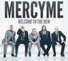 4. MercyMe - "Welcome to the New"