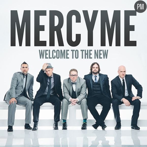 4. MercyMe - "Welcome to the New"