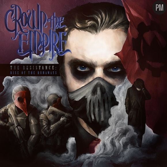 7. Crown the Empire - "The Resistance: Rise of the Runaways"