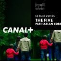 Canal+ dégaine la série "The Five" ce soir