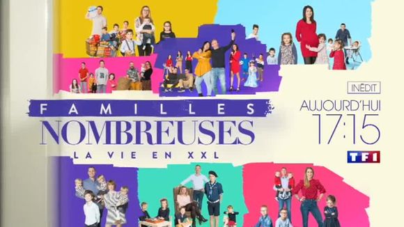 "Familles nombreuses" : TF1 lance un nouveau pré-access à 17h15