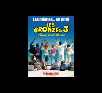 Affiche de 'Les Bronzés 3 amis pour la vie'.
