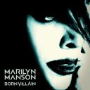 10. Marilyn Manson - "Born Villain"