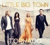 2. Little Big Town - "Tornado"