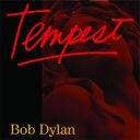 3. Bob Dylan - "Tempest"
