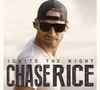 3. Chase Rice - "Ignite the Night"