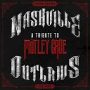 5. Compilation - "Nashville Outlaws: A Tribute to Motley Crue"