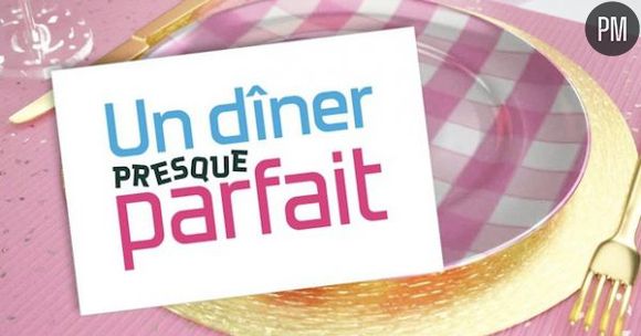 "Un dîner presque parfait" ressuscite sur W9