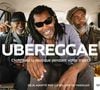 Ubereggae : Première campagne de publicité d'Uber