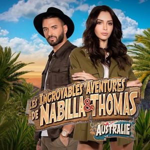 "Les incroyables aventures de Nabilla et Thomas"