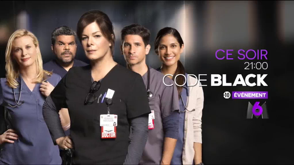 M6 lance la série "Code Black" ce soir en prime - Puremédias