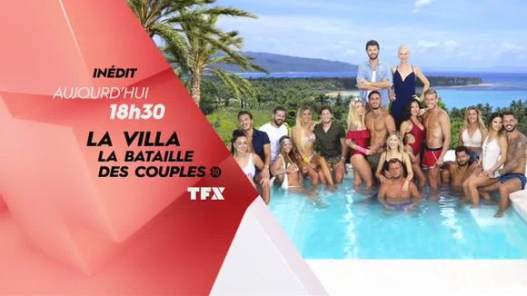 Bande-annonce de "La Villa : la bataille des couples"