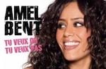 Amel Bent - Tu veux ou tu veux pas