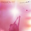 4. Passion Pit - "Gossamer"