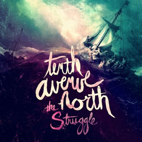 9. Tenth Avenue North - "The Struggle"