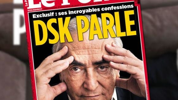 DSK cible les médias dans une "interview confession exclusive" accordée au "Point"