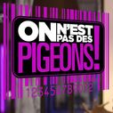 "On n'est pas des pigeons" revient sur France 4