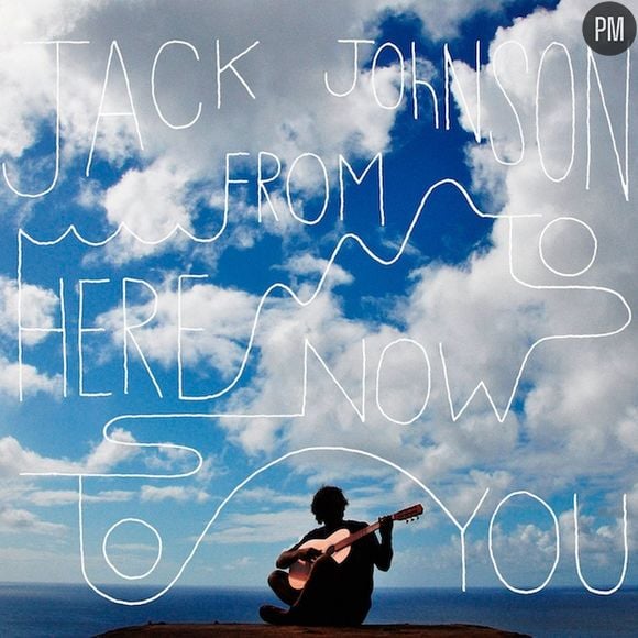 5. Jack Johnson - "From Here to Now to You"