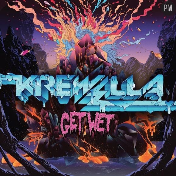 8. Krewella - "Get Wet"