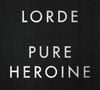 5. Lorde - "Pure Heroine''